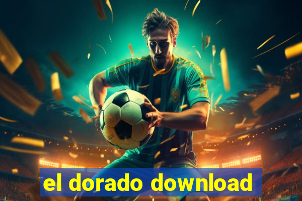 el dorado download