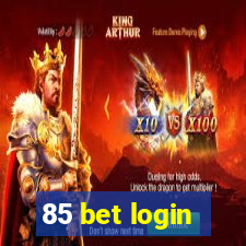 85 bet login