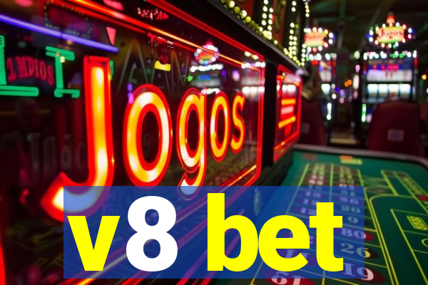 v8 bet