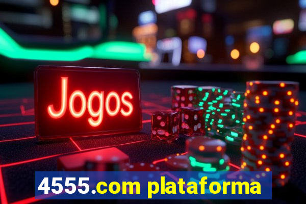 4555.com plataforma