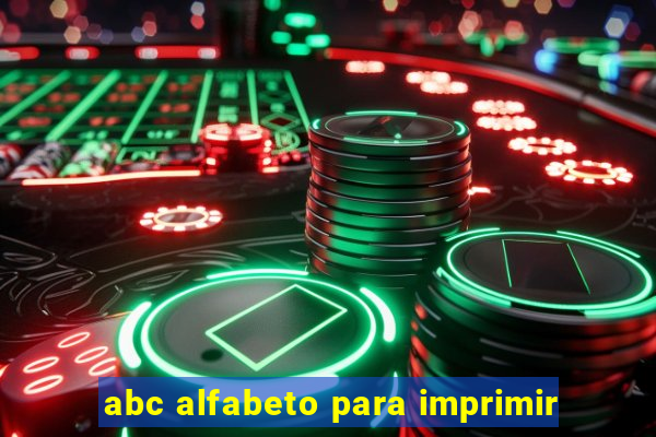 abc alfabeto para imprimir