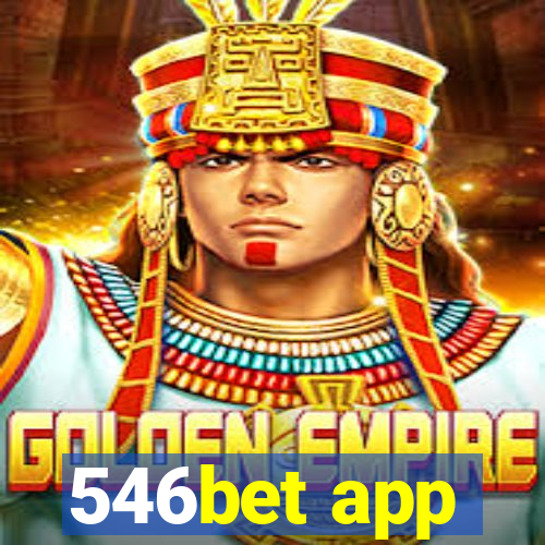 546bet app