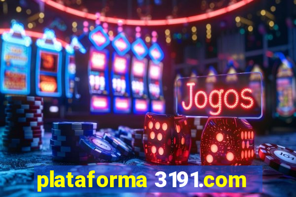 plataforma 3191.com