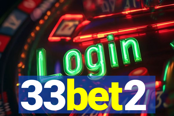 33bet2