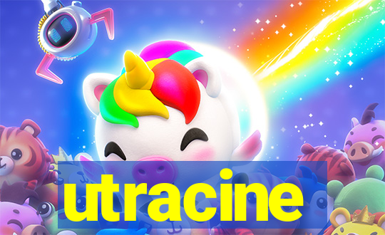 utracine