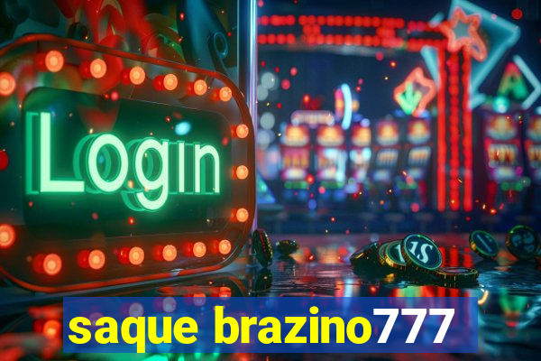 saque brazino777