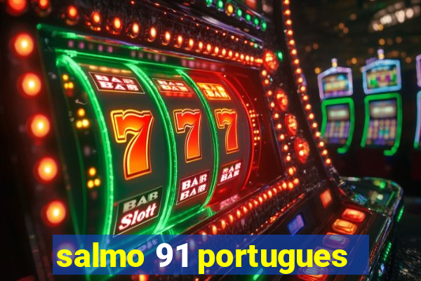 salmo 91 portugues