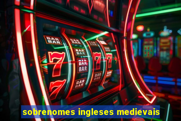 sobrenomes ingleses medievais