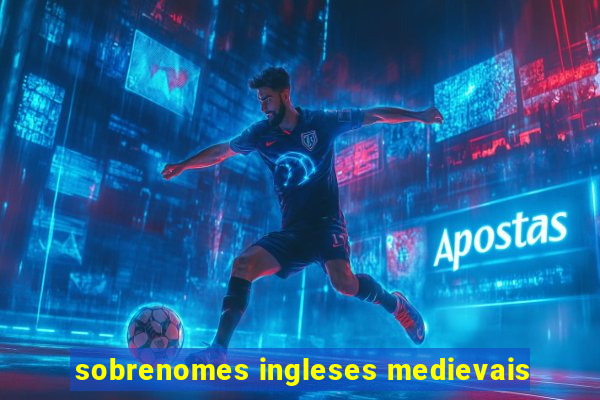 sobrenomes ingleses medievais