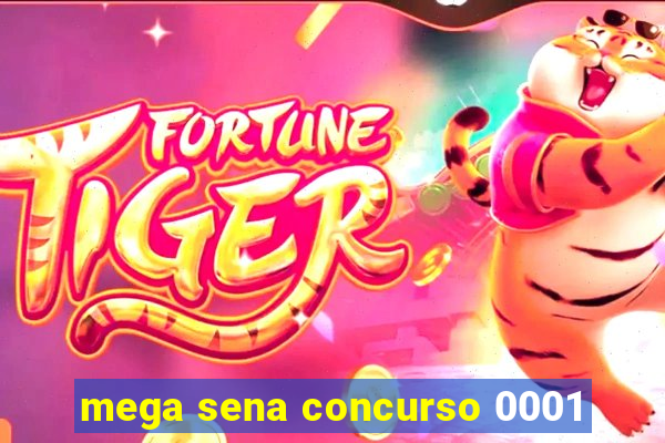 mega sena concurso 0001