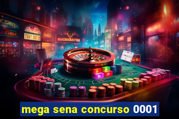 mega sena concurso 0001