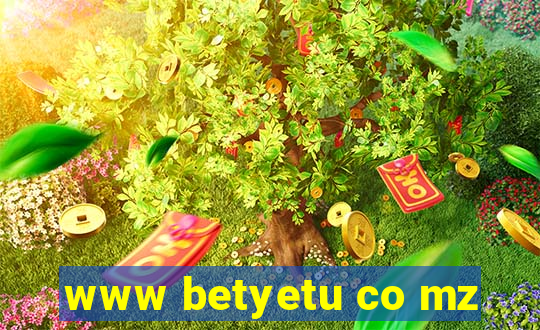 www betyetu co mz