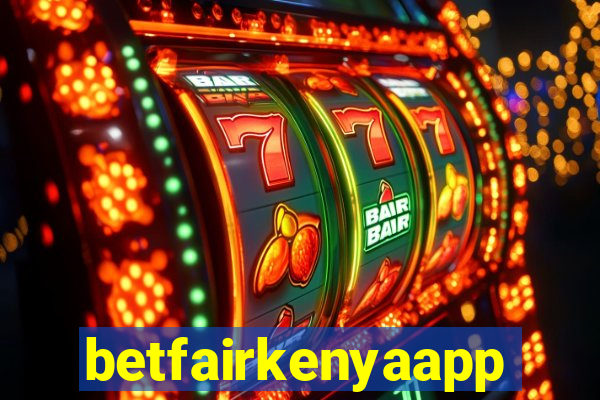 betfairkenyaapp