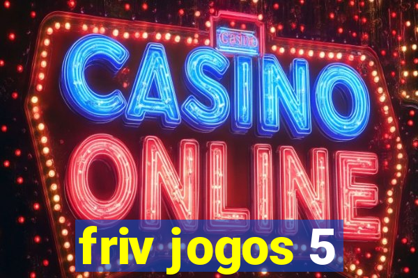 friv jogos 5