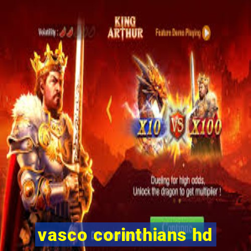 vasco corinthians hd