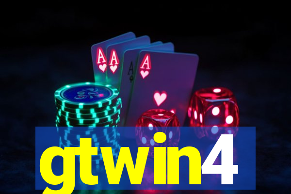 gtwin4