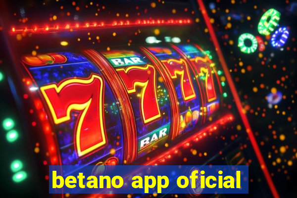 betano app oficial