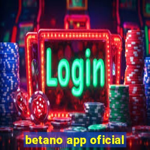 betano app oficial