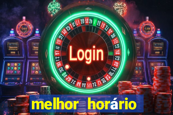 melhor horário para jogar fortune tiger a tarde