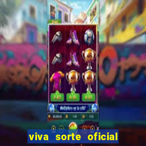 viva sorte oficial com br comprar