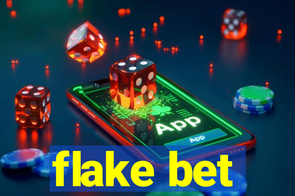 flake bet