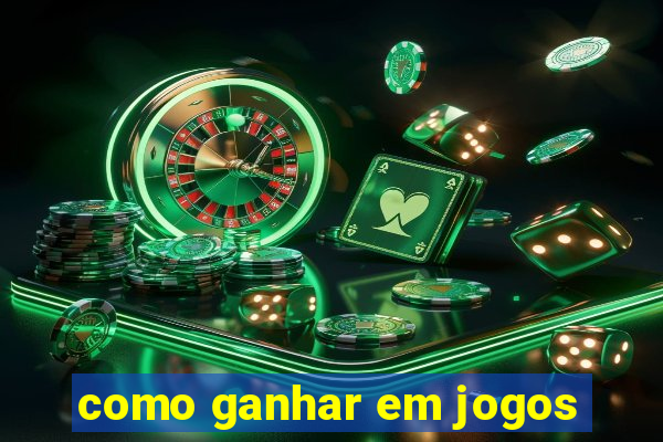 como ganhar em jogos