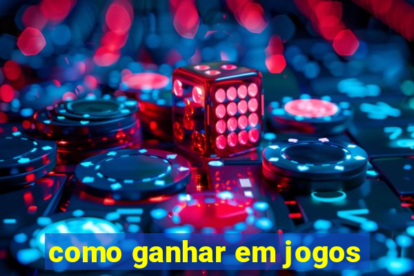 como ganhar em jogos