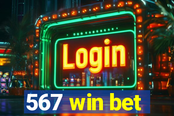 567 win bet