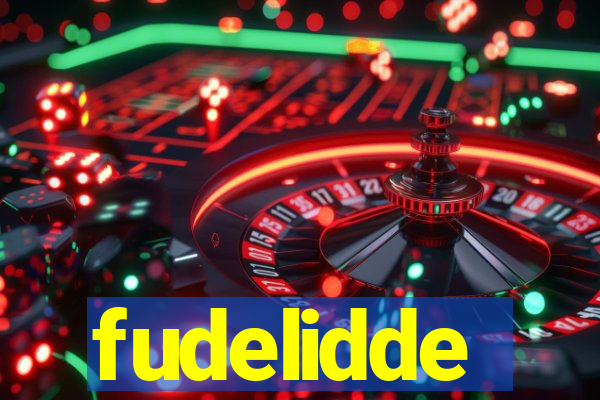 fudelidde