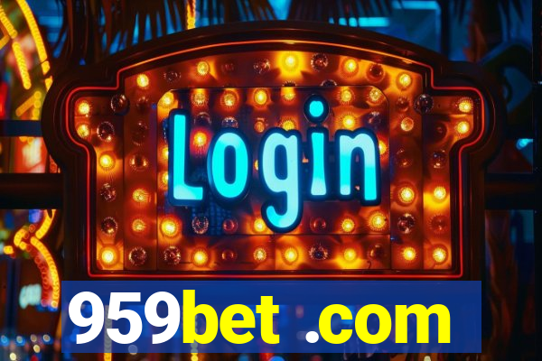 959bet .com