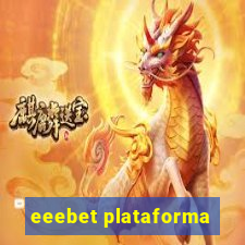 eeebet plataforma