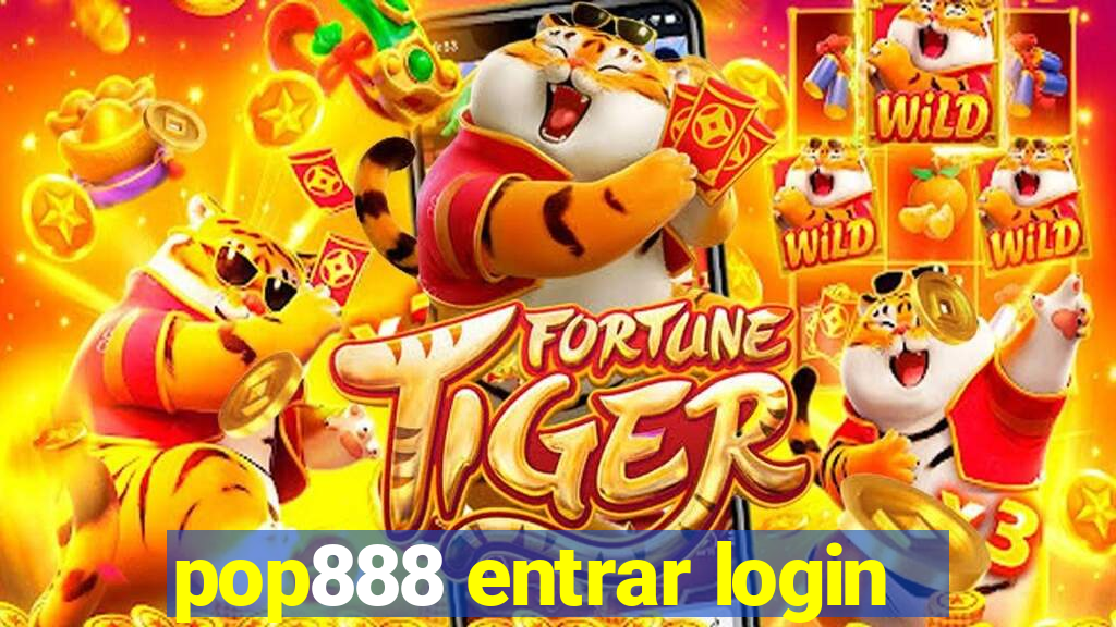 pop888 entrar login