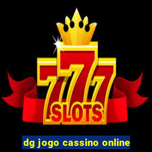 dg jogo cassino online