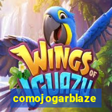 comojogarblaze