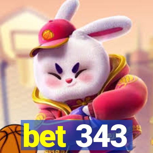 bet 343