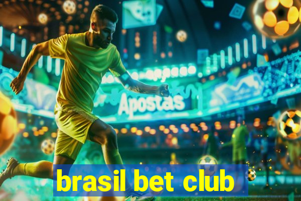 brasil bet club