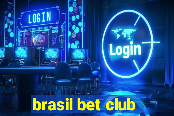 brasil bet club