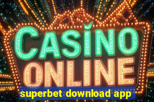 superbet download app