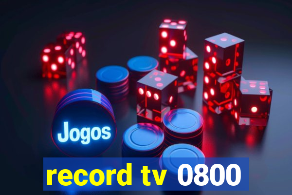 record tv 0800