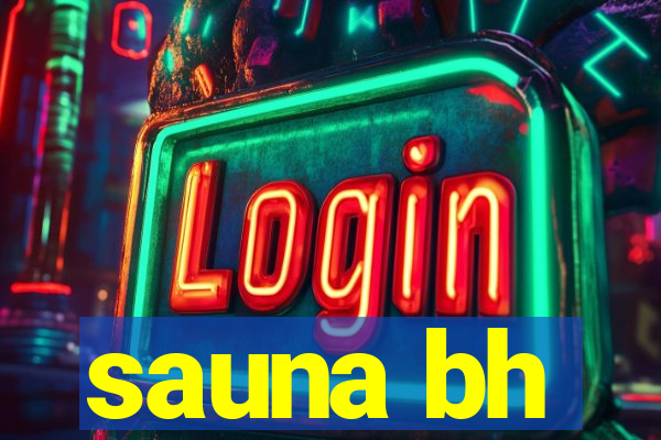 sauna bh