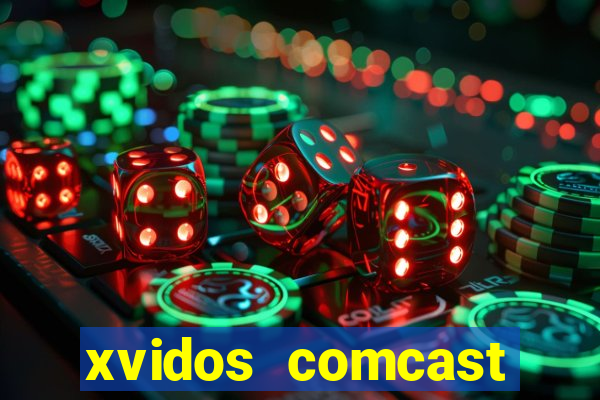 xvidos comcast xfinity customer service