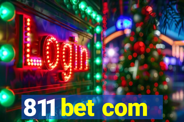 811 bet com