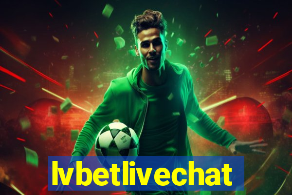 lvbetlivechat