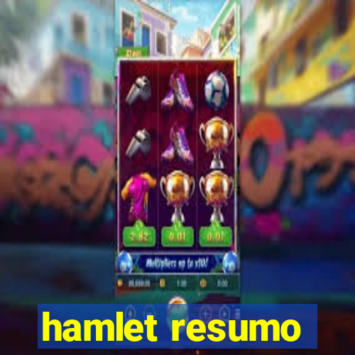 hamlet resumo