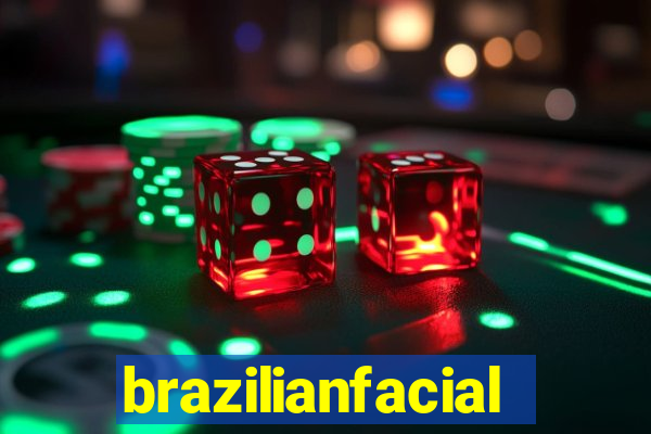 brazilianfacial