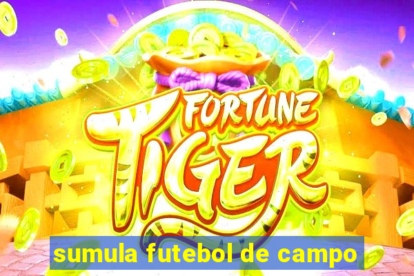 sumula futebol de campo