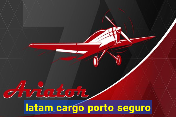 latam cargo porto seguro