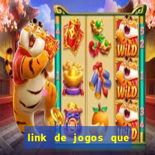 link de jogos que ganha dinheiro