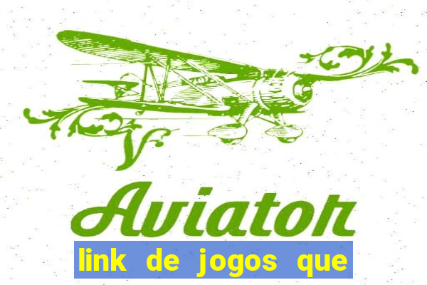 link de jogos que ganha dinheiro