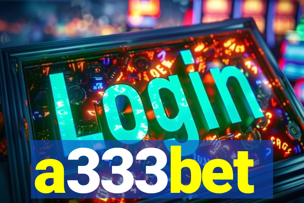 a333bet